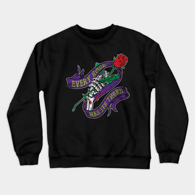 Every Rose Has Its Thorn Crewneck Sweatshirt by GMay